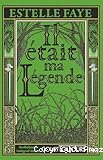 Il était ma légende