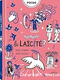 Pourquoi la laïcité ?