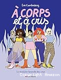 À corps et à cris