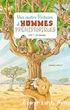 Une autre histoire d'hommes préhistoriques