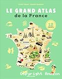 Le grand atlas de la France