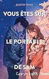 Vous êtes sur le portable de Sam