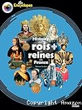 Histoire des rois et reines de France