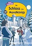 Im Schloss des Mondkönigs