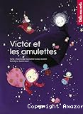 Victor et les amulettes