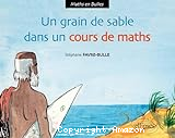 Un grain de sable dans un cours de maths