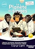 La plan&egrave;te des singes