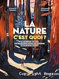 La nature, c'est quoi ?