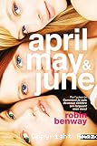 April May & June
