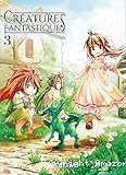 Cr&eacute;atures fantastiques Tome 3