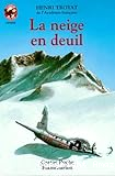 La Neige en deuil