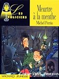 Meurtre à la menthe