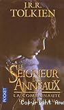 Le Seigneur des Anneaux. Tome 1 : La Communauté de l'anneau