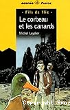 Le Corbeau et les canards