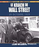 Le Krach de Wall Street 29 octobre 1929