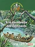 A la découverte des continents
