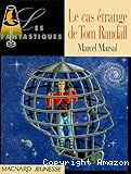 Le Cas étrange de Tom Randall