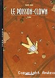 Le Poisson-Clown. Tome 3 : Aidan