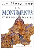 Le Livre sur les monuments et ses dessins éclatés