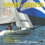 Dériveurs et catamarans
