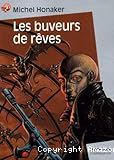 Les Buveurs de rêves