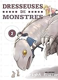 Dresseuses de monstres T.2
