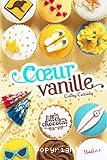 les filles au chocolat T.5 : coeur vanille