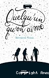 Quelqu'un qu'on aime