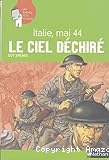 Italie, mai 44. Le Ciel déchiré