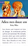 Adieu mes douze ans