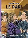 Tendre banlieue. Le Pari