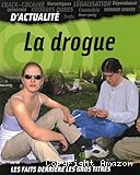 La Drogue