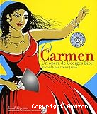 Carmen, un opéra de Georges Bizet raconté par Irène Jacob