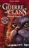 La guerre des clans Cycle 1 T. 4 : Avant la tempête