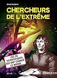 Chercheurs de l'extrême