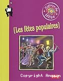 Les Fêtes populaires