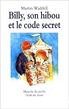 Billy, son hibou et le code secret