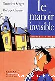 Le Manoir invisible