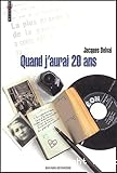 Quand j'aurai 20 ans