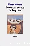 L'étonnant voyage de Polyxène