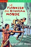 Le Pionnier du nouveau monde