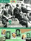 J'ai vécu la résistance. Seconde guerre mondiale