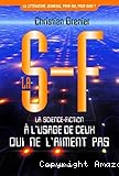 La Science-fiction à l'usage de ceux qui ne l'aiment pas