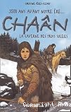 Chaân. Tome 2 : La Caverne des trois soleils