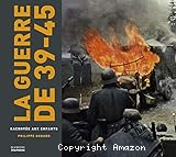 La guerre de 39-45 racontée aux enfants