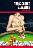 Trois cartes à abattre