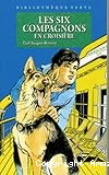 Les Six compagnons en croisière