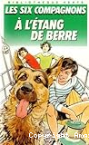 Les Six compagnons à l'étang de Berre