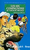 Les Six compagnons au tour de France