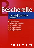 Bescherelle. La conjugaison pour tous